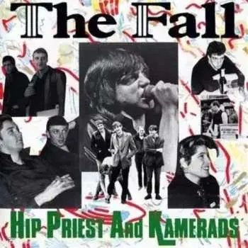 CD The Fall: Hip Priest And Kamerads