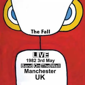 CD The Fall: Live At Band On The Wall, Manchester 1982