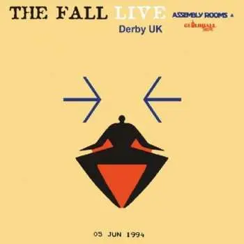 CD The Fall: Live At The Assembly Rooms, Derby 1994