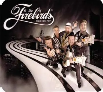 CD The Firebirds: Stars In Stripes
