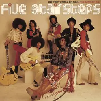 CD Five Stairsteps: The First Family Of Soul: The Best Of The Five Stairsteps