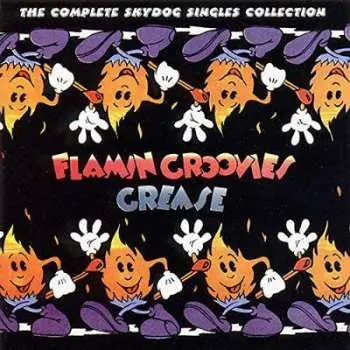 CD The Flamin' Groovies: Grease (The Complete Skydog Singles Collection)