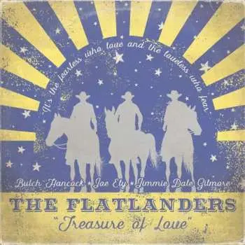 2LP The Flatlanders: Treasure Of Love