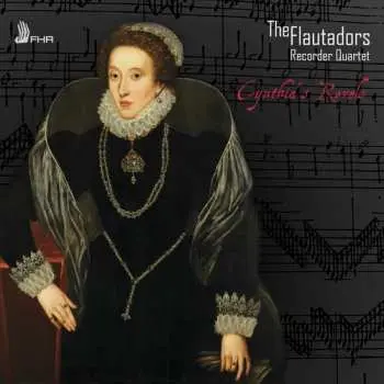 CD The Flautadors Recorder Quartet: Cynthia's Revels