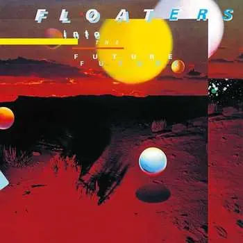 CD The Floaters: Float Into The Future