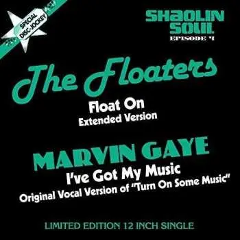 LP The Floaters: Float On / I've Got My Music LTD