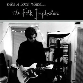 LP The Folk Implosion: Take A Look Inside ... CLR | LTD