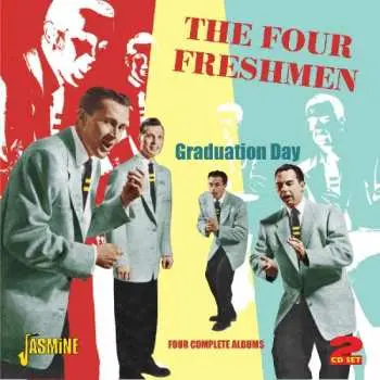 2CD The Four Freshmen: Graduation Day - Four Complete Albums