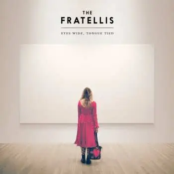 CD The Fratellis: Eyes Wide, Tongue Tied DLX