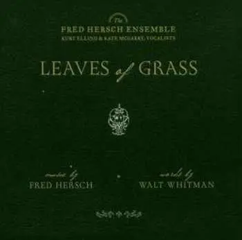 CD The Fred Hersch Ensemble: Leaves Of Grass