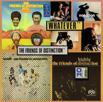 2SACD The Friends Of Distinction: Grazin', Real Friends, Highly Distinct, Whatever