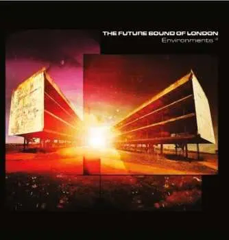 LP The Future Sound Of London: Environments 4