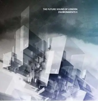 LP The Future Sound Of London: Environments II