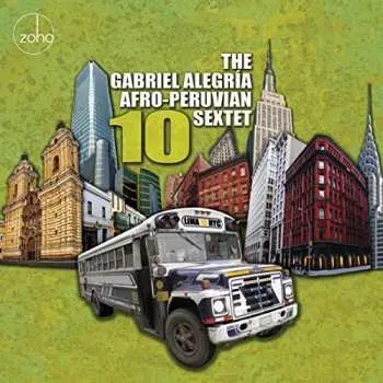 CD The Gabriel Alegria Afro-Peruvian Sextet: 10