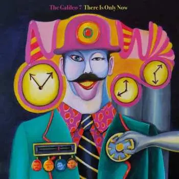 LP The Galileo 7: There Is Only Now LTD