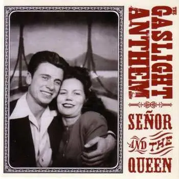 CD The Gaslight Anthem: Senor And The Queen Ep