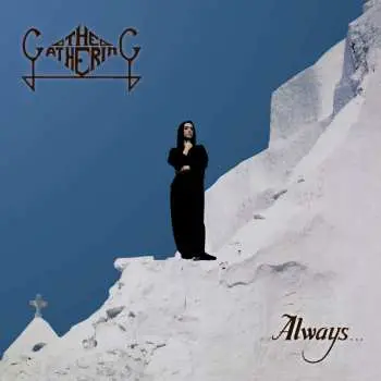 CD The Gathering: Always...