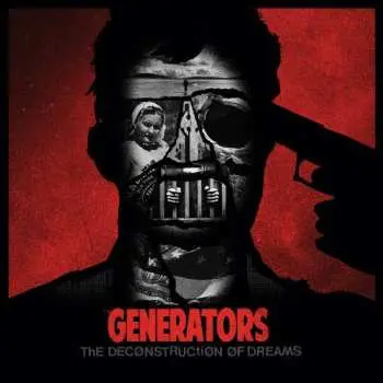 CD The Generators: The Deconstruction Of Dreams