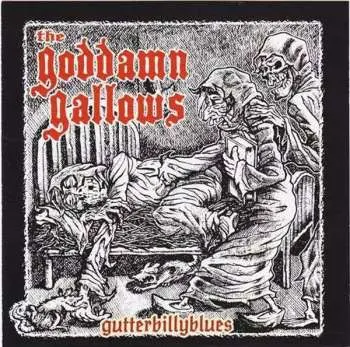 LP The Goddamn Gallows: Gutterbillyblues