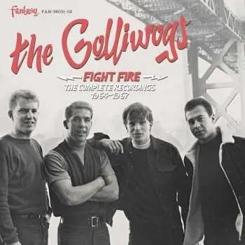 CD The Golliwogs: Fight Fire (The Complete Recordings 1964-1967)