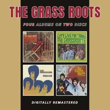 2CD The Grass Roots: Where Were You When I Needed You / Let's Live For Today / Feelings / Lovin Things