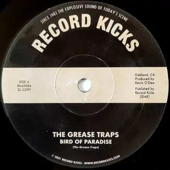 SP The Grease Traps: Bird Of Paradise / More And More (And More) LTD