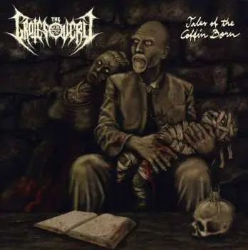 CD The Grotesquery: Tales Of The Coffin Born