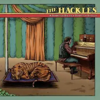 LP The Hackles: A Dobritch Did As A Dobritch Should