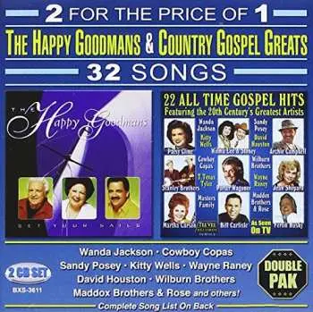 2CD The Happy Goodman Family: The Happy Goodmans & Country Gospel Greats
