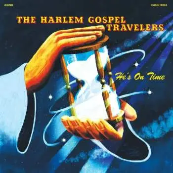 LP The Harlem Gospel Travelers: He's On Time
