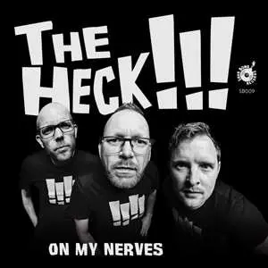 SP The Heck: 7-on My Nerves
