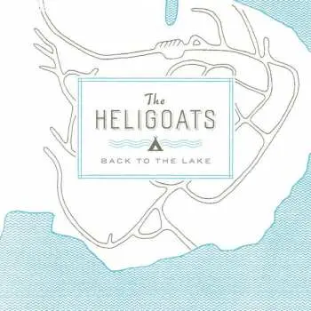 LP The Heligoats: Back To The Lake LTD | CLR