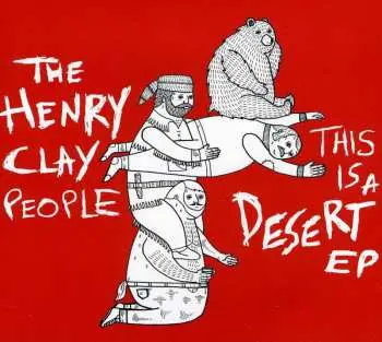 CD The Henry Clay People: This Is A Desert EP