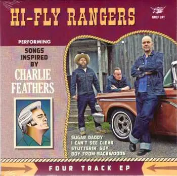 SP The Hi-Fly Rangers: Performing Songs Inspired By Charlie Feathers