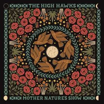 LP The High Hawks: Mother Nature's Show LTD