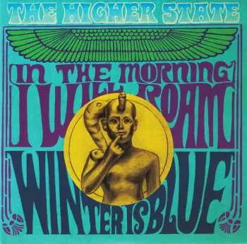 SP The Higher State: In The Morning I Will Roam