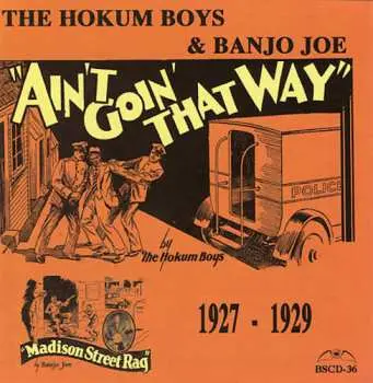 CD The Hokum Boys: Ain't Going That Way 1927 - 1929