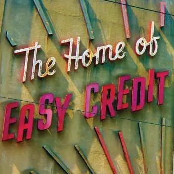 CD The Home Of Easy Credit: The Home Of Easy Credit