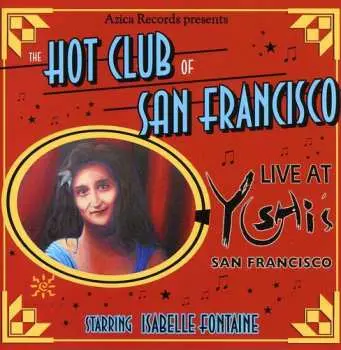 CD The Hot Club Of San Francisco: Live At Yoshis