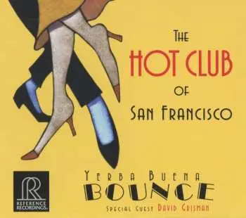 CD The Hot Club Of San Francisco: Yerba Buena Bounce