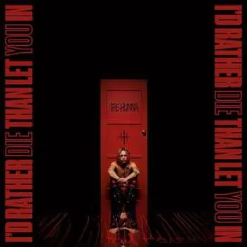CD The Hunna: I'd Rather Die Than Let You In