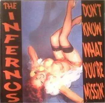 CD The Infernos: Don't Know What You're Missin'