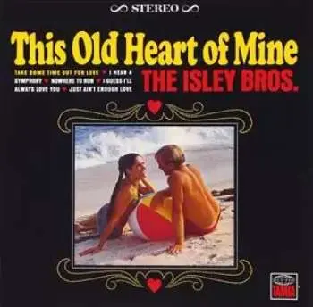 LP The Isley Brothers: This Old Heart Of Mine