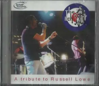 CD The Itch: A Tribute To Russell Lowe