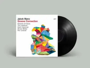 LP Jakob Manz: Groove Connection