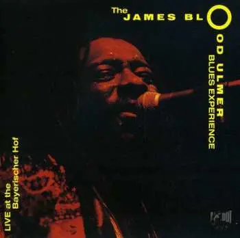 CD The James Blood Ulmer Blues Experience: Live At The Bayerischer Hof