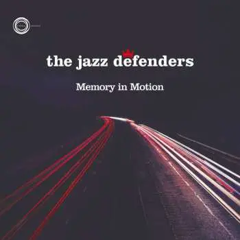 CD The Jazz Defenders: Memory In Motion