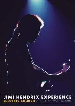 DVD The Jimi Hendrix Experience: Electric Church (Atlanta Pop Festival July 4, 1970)