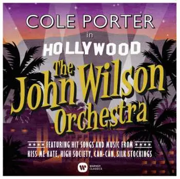 CD The John Wilson Orchestra: Cole Porter In Hollywood