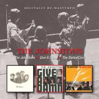 2CD The Johnstons: The Johnstons • Give A Damn • The Barleycorn